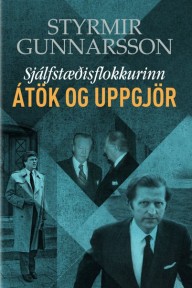 Sjálfstæðisflokkurinn - átök og uppgjör